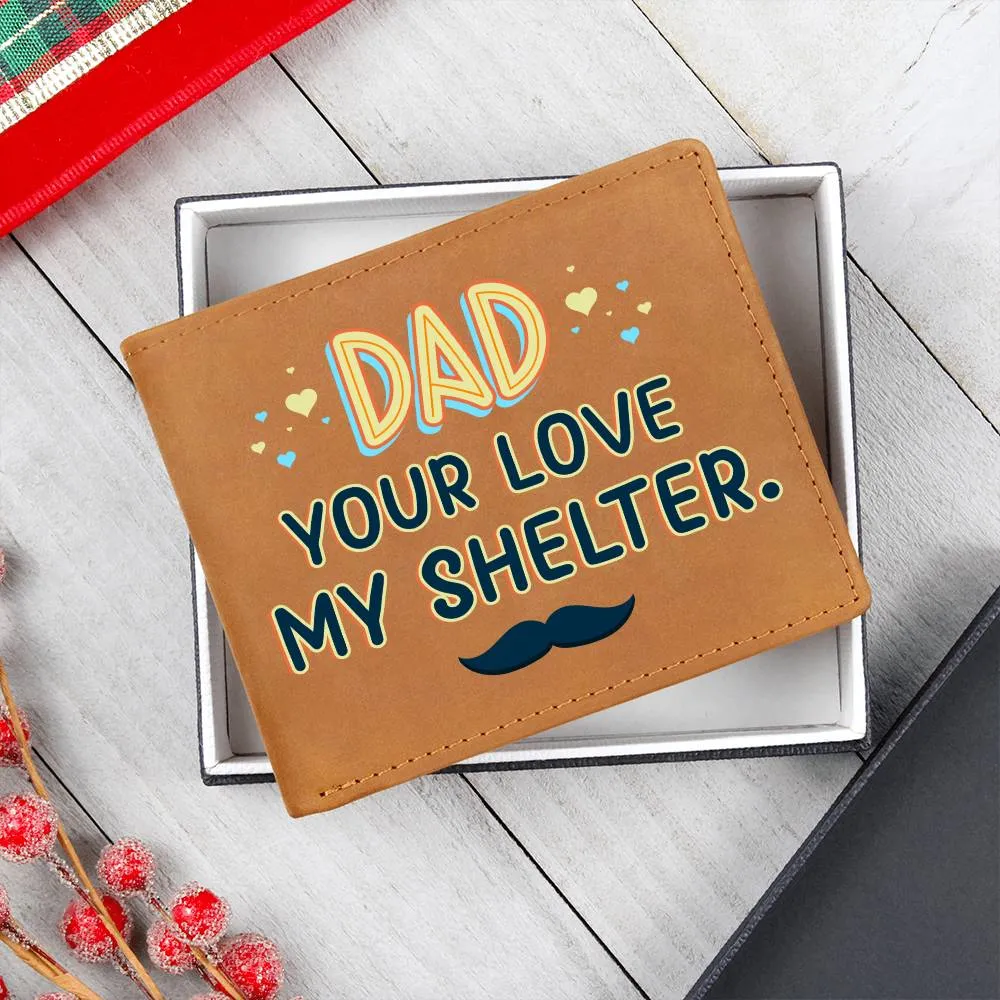 Wallet Design_Dad Your Love My Shelter Leather Wallet