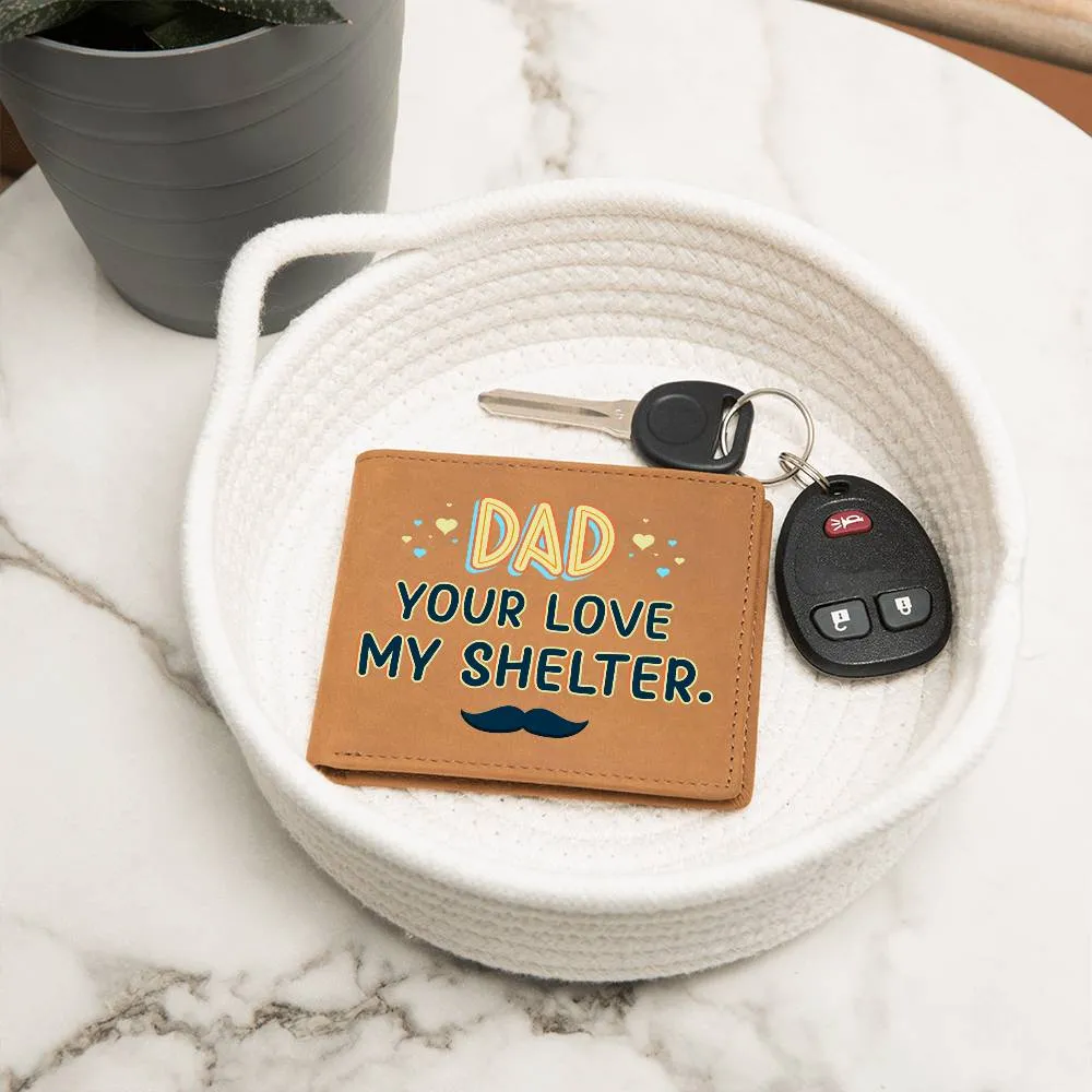 Wallet Design_Dad Your Love My Shelter Leather Wallet